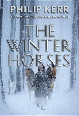 The Winter Horses(English, Electronic book text, Kerr Philip)