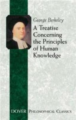 A Treatise Concerning the Principles of Human Knowledge(English, Paperback, Berkeley George)