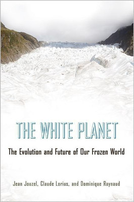 The White Planet(English, Paperback, Jouzel Jean)