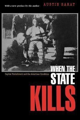 When the State Kills(English, Paperback, Sarat Austin)