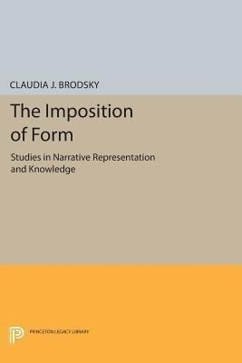 The Imposition of Form(English, Paperback, Brodsky Claudia J.)