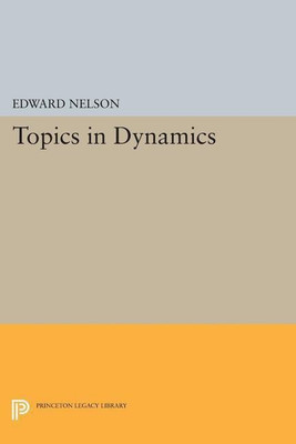 Topics in Dynamics(English, Paperback, Nelson Edward)