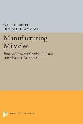 Manufacturing Miracles(English, Paperback, unknown)