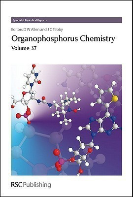 Organophosphorus Chemistry  - Volume 37(English, Hardcover, unknown)