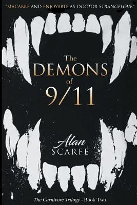 The Demons of 9/11(English, Paperback, Scarfe Alan)