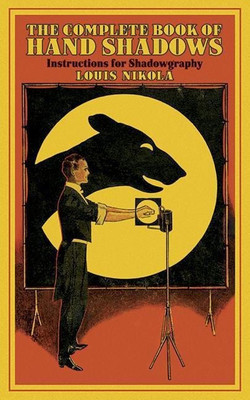 Complete Book of Hand Shadows(English, Paperback, Nikola Louis)