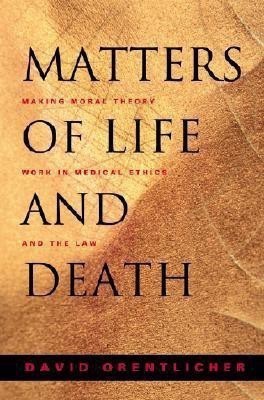 Matters of Life and Death(English, Paperback, Orentlicher David)