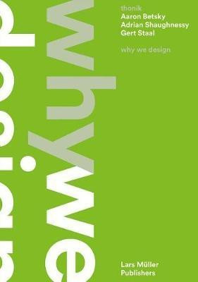 Thonik: Why We Design(English, Paperback, unknown)