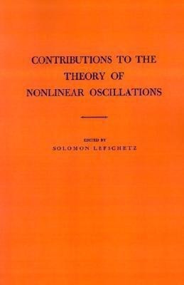 Contributions to the Theory of Nonlinear Oscillations, Volume II(English, Paperback, Lefschetz Solomon)