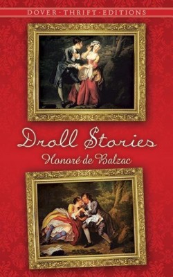 Droll Stories(English, Paperback, Balzac Honore de)