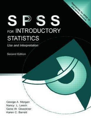 SPSS for Introductory Statistics(English, Paperback, Morgan George A.)
