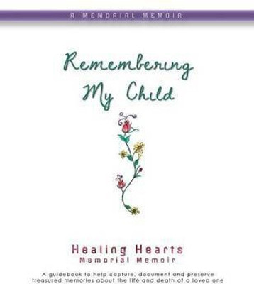 Remembering My Child(English, Paperback, Cheldelin Fell Lynda)