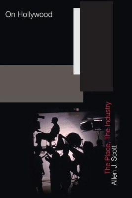 On Hollywood(English, Paperback, Scott Allen J.)