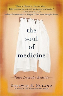 The Soul of Medicine(English, Paperback, Nuland Sherwin B.)