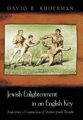 Jewish Enlightenment in an English Key(English, Hardcover, Ruderman David B.)