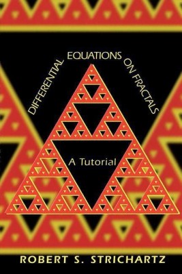 Differential Equations on Fractals(English, Paperback, Strichartz Robert S.)