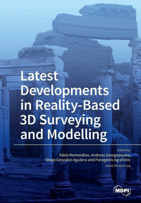 Latest Developments in Reality-Based 3D Surveying and Modelling(English, Paperback, unknown)