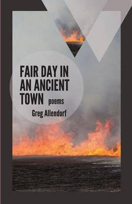 Fair Day in an Ancient Town(English, Paperback, Allendorf Greg)