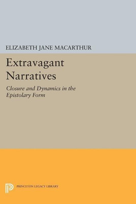 Extravagant Narratives(English, Paperback, MacArthur Elizabeth Jane)