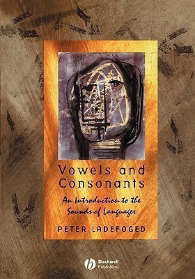 Vowels and Consonants(English, Paperback, Ladefoged Peter)