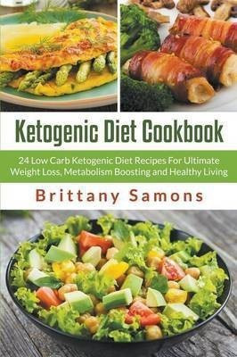 Ketogenic Diet Cookbook(English, Paperback, Samons Brittany)