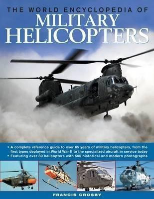 World Encyclopedia of Military Helicopters(English, Hardcover, Crosby Francis)