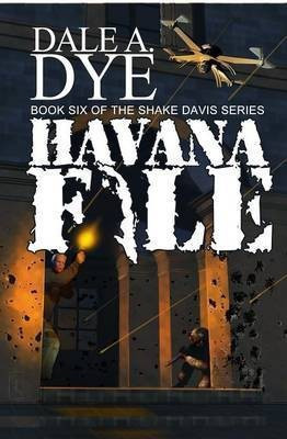 Havana File(English, Paperback, Dye Dale a)