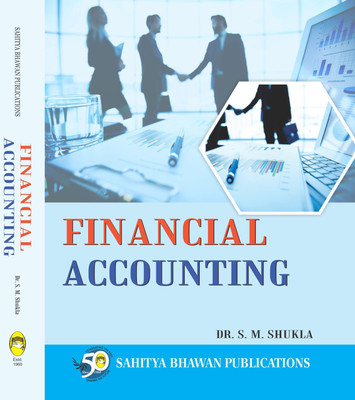 Financial Accounting For B.B.A Ist Semester of Lucknow University, National�PG College�Lucknow�(English, Paperback, Dr. S.M. Shukla)