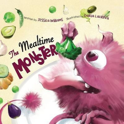 The Mealtime Monster(English, Paperback, Williams Jessica)