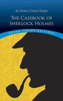 Casebook of Sherlock Holmes(English, Paperback, Conan Doyle Sir Arthur)