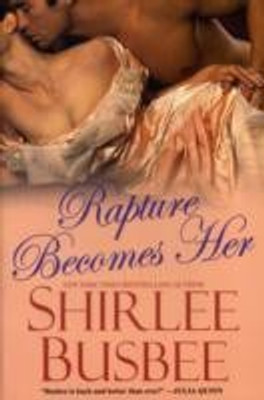 Rapture Becomes Her(English, Paperback, Busbee Shirlee)