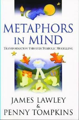 Metaphors in Mind(English, Paperback, Lawley James)