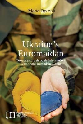 Ukraine's Euromaidan(English, Paperback, Dyczok Marta)