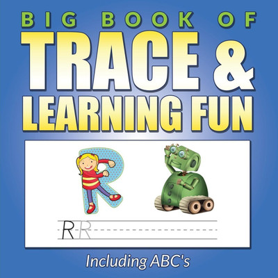 Big Book Of Trace & Learning Fun(English, Paperback, Packer Bowe)