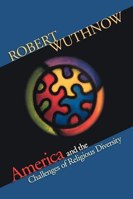 America and the Challenges of Religious Diversity(English, Paperback, Wuthnow Robert)