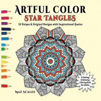 Artful Color Star Tangles(English, Paperback, Scales Maz)