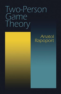 Two Person Game Theory(English, Paperback, Rapoport Anatol)