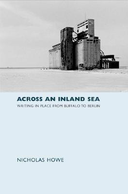 Across an Inland Sea(English, Hardcover, Howe Nicholas)