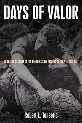 Days of Valor(English, Paperback, Tonsetic Robert L.)