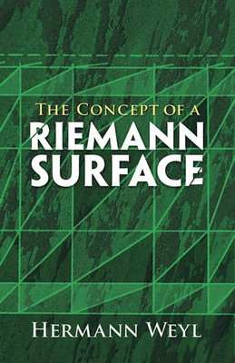 The Concept of a Riemann Surface(English, Paperback, Weyl Hermann)