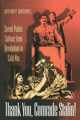 Thank You, Comrade Stalin!(English, Paperback, Brooks Jeffrey)
