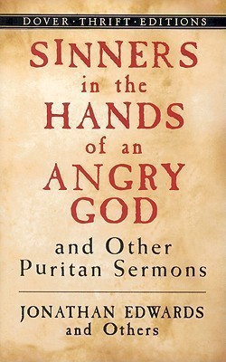 Sinners in the Hands of an Angry God and Other Puritan Sermons(English, Paperback, Edwards Jonathan)