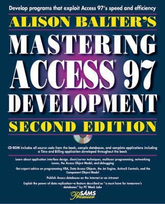 Alison Balter's Mastering Access 97 Development, Premier Edition, Second Edition(English, Mixed media product, Balter Alison)