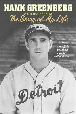 Hank Greenberg: The Story of My Life(English, Paperback, Greenberg Hank)