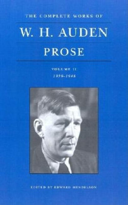 The Complete Works of W. H. Auden: Prose, Volume II(English, Hardcover, Auden W. H.)