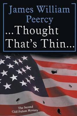. . . Thought That's Thin. . .(English, Paperback, Peercy James William)
