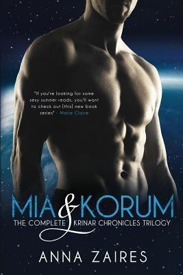 Mia & Korum (The Complete Krinar Chronicles Trilogy)(English, Paperback, Zaires Anna)