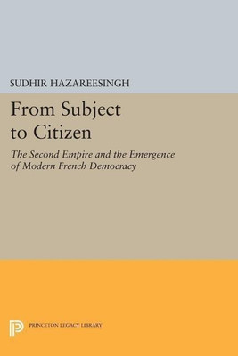 From Subject to Citizen(English, Paperback, Hazareesingh Sudhir)