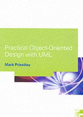 Practical Object-Oriented Design With Uml(English, Paperback, Priestley Mark)
