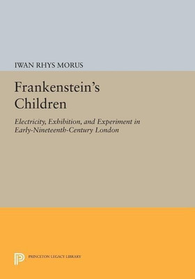 Frankenstein's Children(English, Paperback, Morus Iwan Rhys)